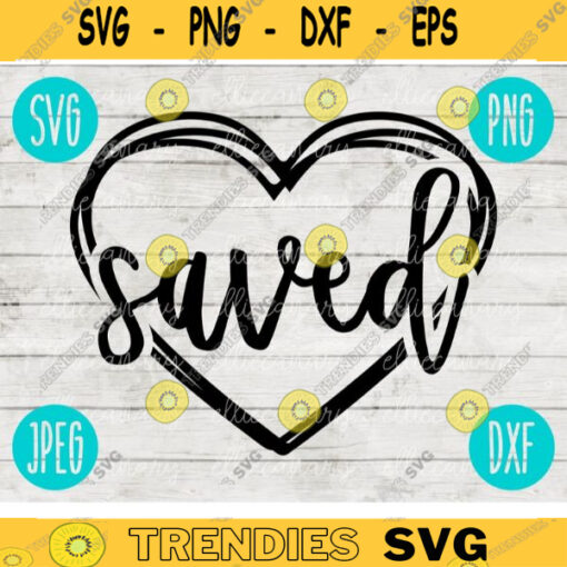 Saved svg png jpeg dxf Silhouette Cricut Easter Christian Inspirational Commercial Use Cut File Bible Verse Heart 2522