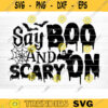 Say Boo And Scary On Svg Cut File Funny Halloween Quote Halloween Saying Halloween Quotes Bundle Halloween Clipart Design 1056 copy