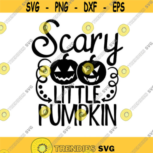 Scary Little Pumpkin Svg Halloween Svg Pumpkin Svg Spooky Svg Kids Halloween Svg silhouette cricut cut files svg dxf eps png. .jpg