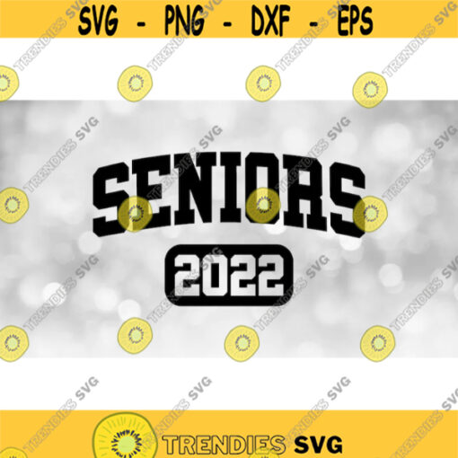 School Clipart Black Graduation Words Seniors 2022 with Collegiate Block Type in Property of Design Style Digital Download SVG PNG Design 887