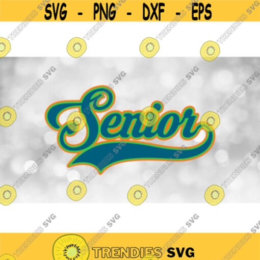 School Clipart TealLimeOrange Layered Word Senior in Baseball Style with Swoosh Underline and 2022 Grad Year Digital Download SVGPNG Design 846