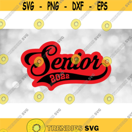 School Clipart Word Senior in Baseball Style with Swoosh Underline 2022 Grad Year Layers Black over Red Digital Download SVGPNG Design 1467