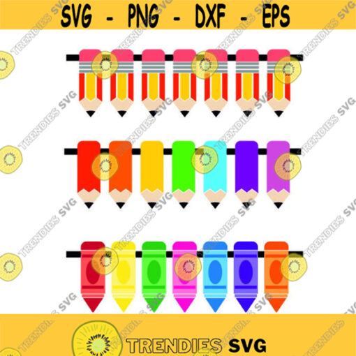 School Crayon Boarder Banner Pencils Teacher Cuttable Design SVG PNG DXF eps Designs Cameo File Silhouette Design 1178