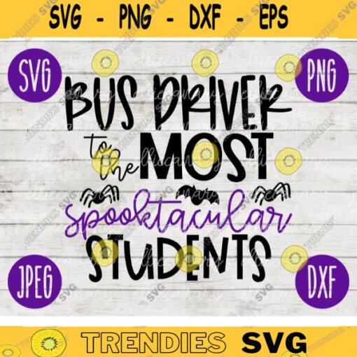 School Teacher Halloween SVG Bus Driver Aide to the Most Spooktacular Students svg png jpeg dxf Silhouette Cricut Vinyl Cut File 1091