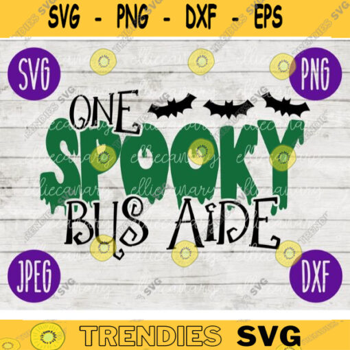 School Teacher Halloween SVG One Spooky Bus Aide svg png jpeg dxf Silhouette Cricut Vinyl Cut File Fall 2310