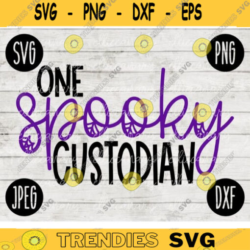 School Teacher Halloween SVG One Spooky Custodian svg png jpeg dxf Silhouette Cricut Vinyl Cut File Fall Special Education 2153