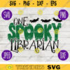 School Teacher Halloween SVG One Spooky Librarian svg png jpeg dxf Silhouette Cricut Vinyl Cut File Fall 2309