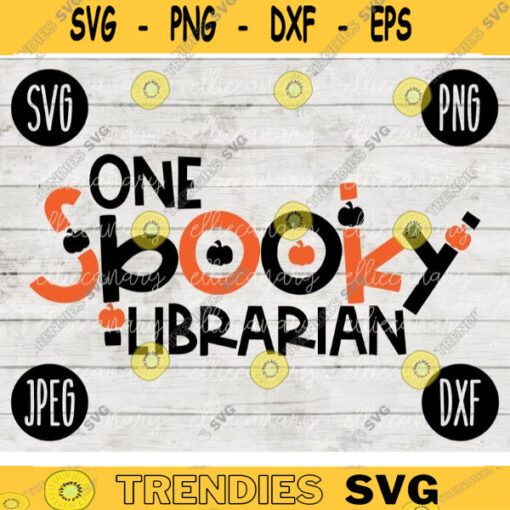 School Teacher Halloween SVG One Spooky Librarian svg png jpeg dxf Silhouette Cricut Vinyl Cut File Fall Special Education 2225