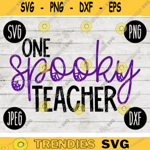 School Teacher Halloween SVG One Spooky Teacher svg png jpeg dxf Silhouette Cricut Vinyl Cut File Fall Special Education 1922