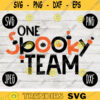 School Teacher Halloween SVG One Spooky Team svg png jpeg dxf Silhouette Cricut Vinyl Cut File Fall Special Education 2281