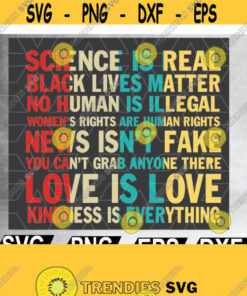 Science Is Real Black Lives Matter LGBT Pride PNG Svg Files for Cricut Png Dxf Epsfile digital Design 150