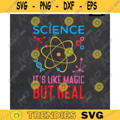 Science SVGScience Its Like Magic But Real SVG Science Teacher Science Shirt GiftCricut Design 335 copy