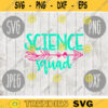 Science Squad svg png jpeg dxf cutting file Commercial Use SVG Back to School Teacher Appreciation Faculty 442
