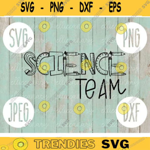 Science Teacher Team svg png jpeg dxf cut file Commercial Use SVG Back to School Faculty Squad Group Elementary Teacher 1065