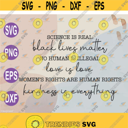 Science is Real svg Black Lives Matter Black Lives Matter svg Womens Rights Womens Rights clipart svg png eps dxf digital file Design 151