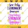 Score Today Stronger tomorrow Workout Fitness Cuttable Design SVG PNG DXF eps Designs Cameo File Silhouette Design 1382