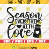 Season Everything With Love SVG Cut File Cricut Commercial use Silhouette Clip art Kitchen Decoration Cooking SVG Design 389