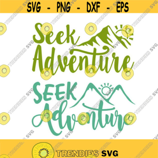 Seek Adventure travel Cuttable Design SVG PNG DXF eps Designs Cameo File Silhouette Design 1165