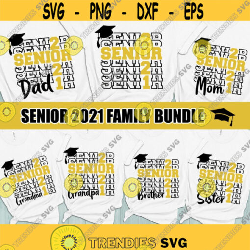 Senior 2021 Family bundle Graduate family shirt SVG Class of 2021 SVG Graduation 2021 Family cut files