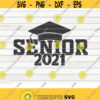 Senior 2021 SVG Graduation Quote Cut File clipart printable vector commercial use instant download Design 441