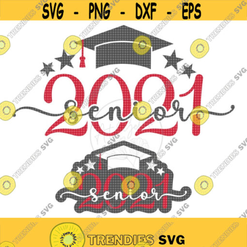Senior 2021 SVG High School Graduation SVG Graduation Shirt SVG Class of 2021 Svg Graduation 2021 Svg Grad Svg Graduate Svg Design 333