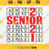 Senior 2021 Svg Png Dxf Eps