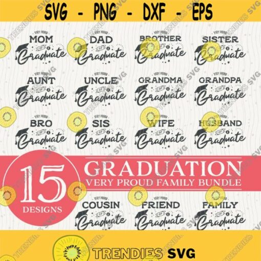 Senior 2021 Svg Very Proud Family Svg Graduation Bundle 15 Designs Svg Graduate Class 2021 Svg Proud Mom Svg Senior Cricut Svg Cut File Design 523