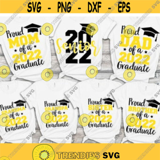Senior 2022 Family Bundle SVG Proud family bundle 2022 Graduation 2022 SVG Class of 2022 cut files