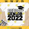 Senior 2022 SVG Class of 2022 SVG Graduation 2022 SVG Senior shirt cut files
