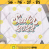 Senior 2022 SVG Class of 2022 SVG Senior 2022 svg Graduate 2022 svg 2022 Senior Retro Tshirt
