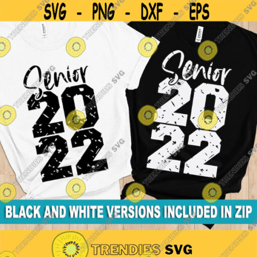 Senior 2022 SVG Distressed grunge Class of 2022 SVG Senior shirt 2022 cut files