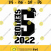 Senior 2022 Svg Png Eps Pdf Cut File Senior Svg 2022 Senior 2022 Cut File Senior Class Svg Cricut Silhouette Design 498