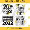 Senior 2022 svg Bundle Hotter by one degree svg hand lettering Senior 2022 svg 2022 Graduate svg for Cricut PNG sublimation. 439