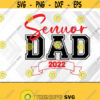 Senior Cheer Dad SVG for DIY cutting Svg Eps Png Dxf Digital Download Design 362