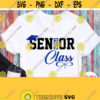 Senior Class 2021 Svg Senior Shirt Svg Girl Boy Design Graduation Graduate Svg Design for Cricut Silhouette Png Iron on Heat Press Design 674