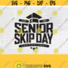 Seniors 2020 Skip Day Champions 2020 Senior 2020 Shirt Funny Senior Shirt Senior Shirt Cricut File Digital DownloadDesign 91