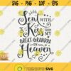 Sent With A Kiss Svg From My Great Grandpa In Heaven Svg Cricut Cut File Png Grandfather Svg Handpicked By Great Grandad Svg Newborn Design 240 1