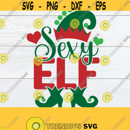 Sexy Elf Christmas svg Cute Christmas svg Elf svg Womens Christmas Funny Christmas Sexy Christmas Funny Christmas svg Cut FIle SVG Design 1684