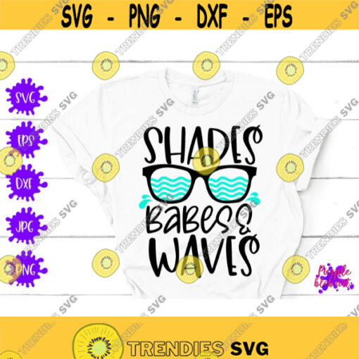 Shade Babe Waves Svg Summer Beach Svg Beach Vibes Beach Sayings Beach Party Decor Beach Bachelorette Party Shady Beach Png Summer Vacation Design 293