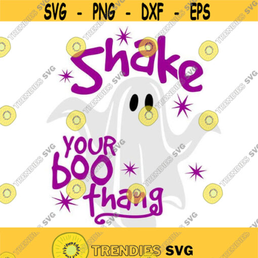 Shake Ghost Your Boo Thang Halloween Cuttable SVG PNG DXF eps Designs Cameo File Silhouette Design 2018