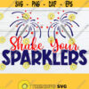 Shake Your Sparklers 4th Of July svg Sexy 4th Of July Fourth Of July PatrioticSexy Patriotic AmericaWomens 4th Of July Cut File SVG Design 860