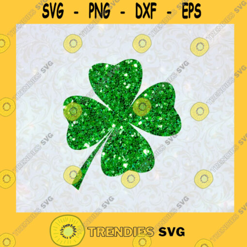 Shamrock Young Clover Happy St. Patricks Day Lucky Day Lucky Leave Glitter Shamrock SVG Digital Files Cut Files For Cricut Instant Download Vector Download Print Files