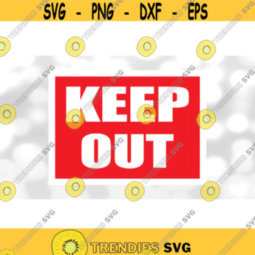 Shape Clipart Standard Rectangle Shaped Red Sign with Keep Out Cutout Layered on White Solid Background Digital Download SVG PNG Design 1634