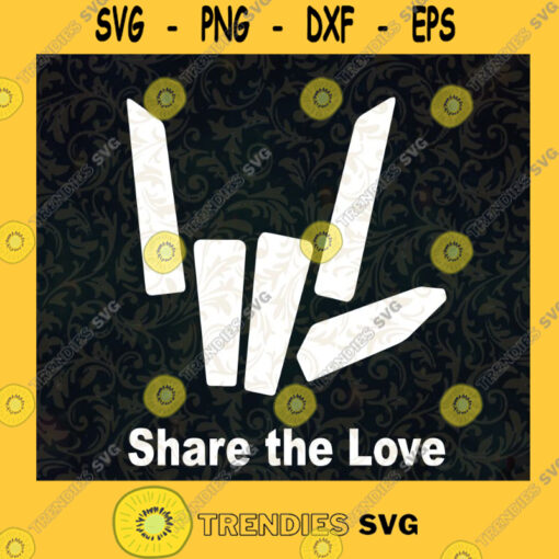 Share The Love Svg Funny Quotes Svg Share The Love Cut File for Cricut Love Svg Love Gift