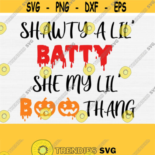 Shawty a lil Batty Svg FilesHalloween Png Vector Clipart Eps Pdf Dxf Svg Png Vector ClipartInstant DownloadPrintable Vector Design 369