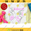 She Believed She Could So She Did SVG Butterfly SVG Files for Cricut Silhouette Cut Files Butterfly Shirt Quote SVG Instant Download .jpg