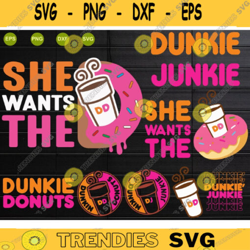 She Wants the D Svg Coffee Lover Svg Dunkie Junkie Svg Funny Coffee Svg Dunkin Donuts Svg Coffee Humor Svg Coffee Drinker Svg digital file
