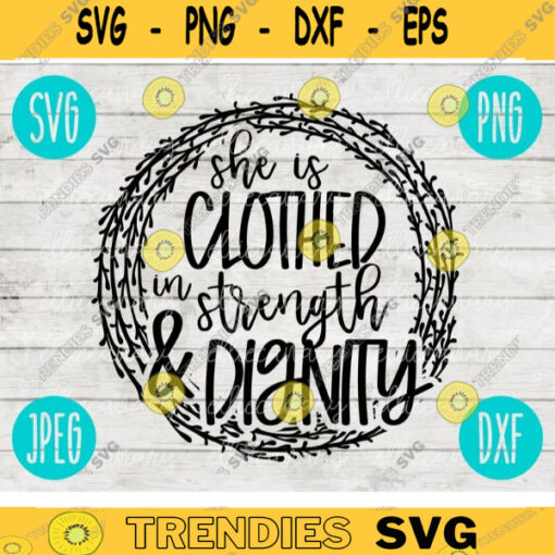 She is Clothed in Strength and Dignity svg png jpeg dxf Silhouette Cricut Easter Christian Inspirational Cut File Bible Verse 362