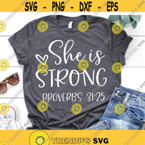 She is Strong Svg Bible Quotes Svg Scripture Svg Christian Svg Proverbs Svg Jesus Verse Svg Cut Files for Cricut Png Dxf Design 5666.jpg