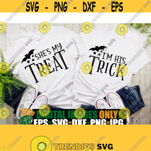 Shes My Treat Im His Trick Matching Halloween Couple Couples Matching Halloween Sexy Couples Halloween Funny Couples Halloween SVG Design 1568